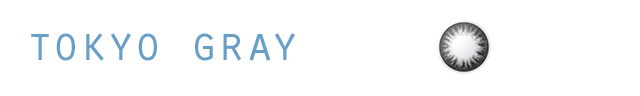 TOKYO GRAY